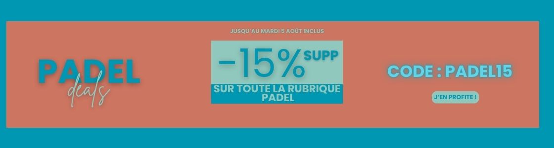 Offre -15% supplémentaire sur toute la rubrique padel