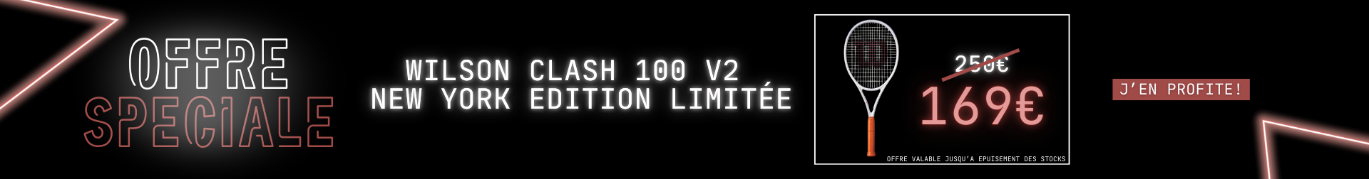Offre spéciale raquette Wilson Clash 100 v2 édition limitée New York